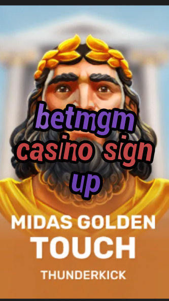 betmgm casino sign up-3xn3u5udepyz9m9w5iat.com