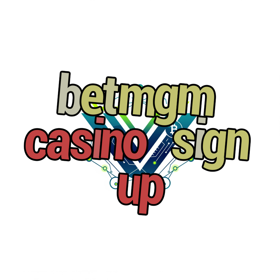 betmgm casino sign up